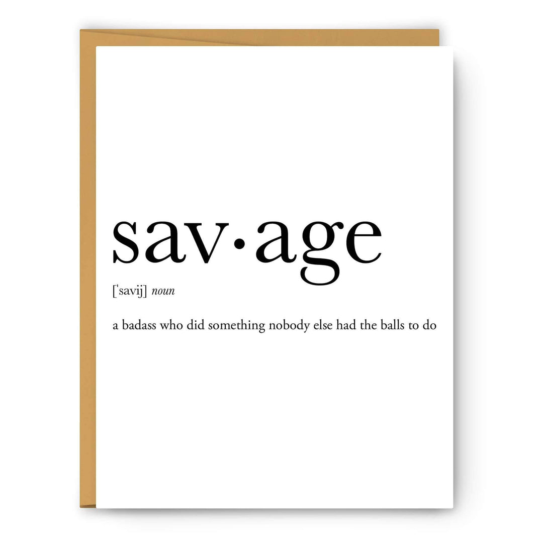 Savage Greeting Card