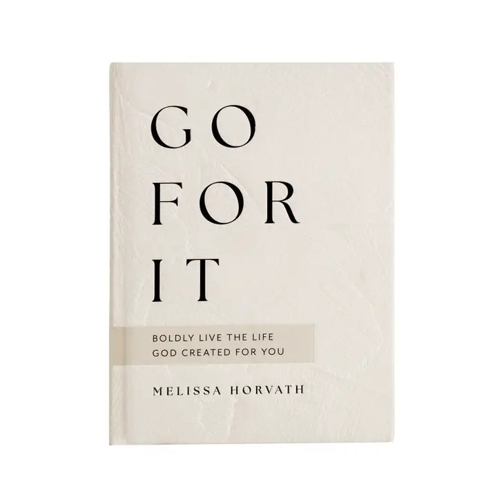 Go For It Devotional by Melissa Horvath