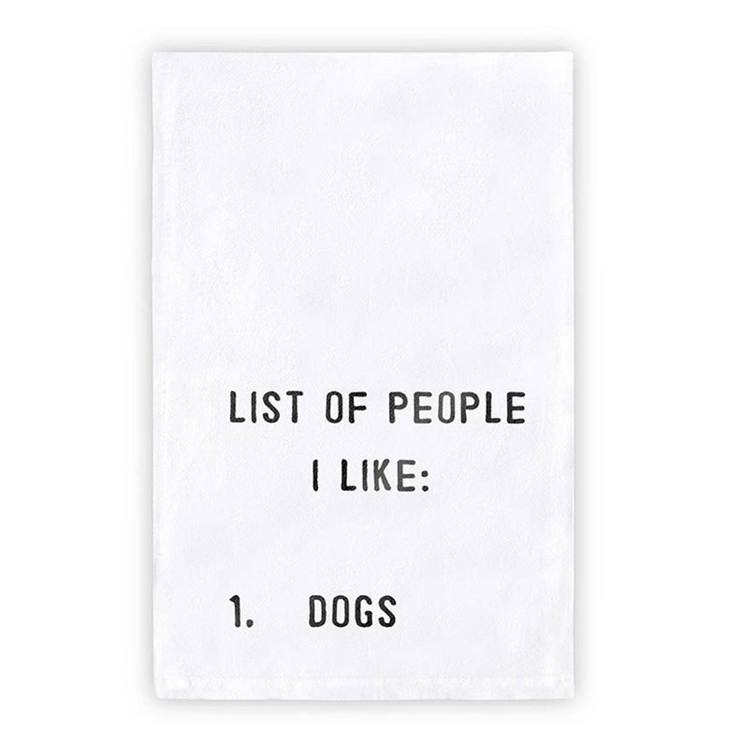 List Of People I Like: Dogs Tea Towel - Bloom and Petal